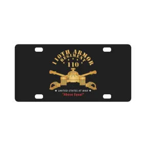 110th Armor Regiment - Above Equal X 300 Classic License Plate